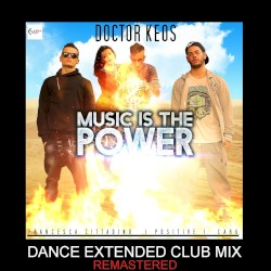 Music Is the Power (dance extended club mix remastered)