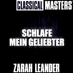 Classical Masters - Schlafe, mein Geliebter