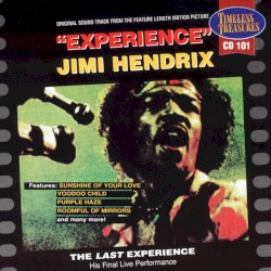 The Last Experience (His Final Live Performance)