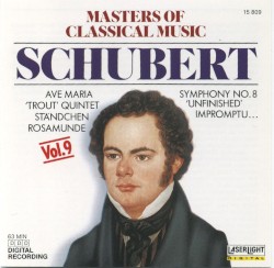 Masters of Classical Music, Vol. 9: Schubert