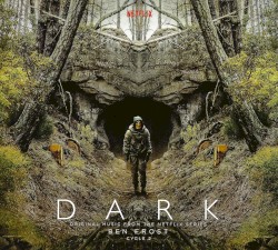 Dark: Cycle 2 (original music from the Netflix series)