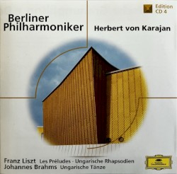 Les Préludes, Ungarische Rhapsodien - Ungarische Tänze
