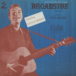 Broadside Ballads, Vol. 2: Sung by Pete Seeger