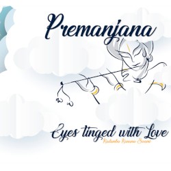Premanjana - Eyes Tinged with Love