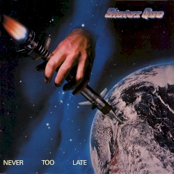 Never Too Late