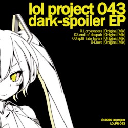 lol project 043:dark-spoiler EP