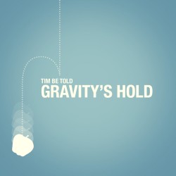 Gravity's Hold (Redux)