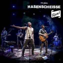 11 ½ Jahre Hasenscheisse live! (Live)