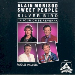Silver Bird Un Jour, On Se Reverra
