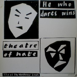 He Who Dares Wins (live at the Warehouse Leeds)