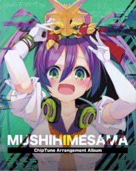 Mushihimesama - ChipTune Arrangement Album -