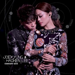 Joey Yung × Hacken Lee Concert 2015