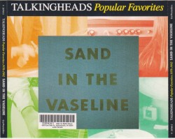 Popular Favorites: 1976–1992 Sand in the Vaseline