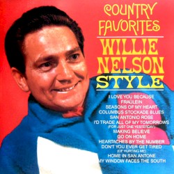 Country Favorites Willie Nelson Style