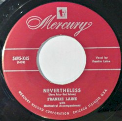 Nevertheless / I Was Dancing With Someone