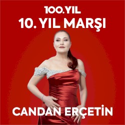 100. Yıl: Onuncu Yıl Marşı