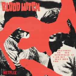 I Am Not Okay With This: Music From the Netflix Original Series
