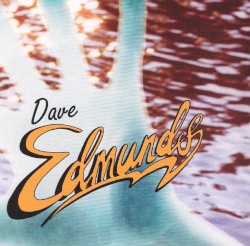 King Biscuit Flower Hour: Dave Edmunds