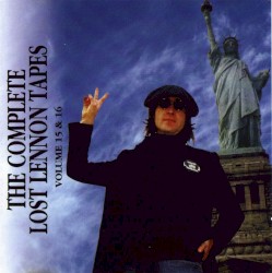 The Complete Lost Lennon Tapes, Volume 16