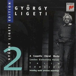Ligeti Edition 2: A Cappella Choral Works