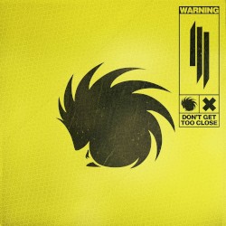 Don’t Get Too Close