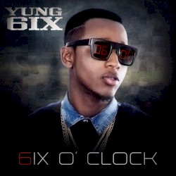 6ix O’Clock