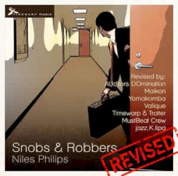 Snobs & Robbers Revised