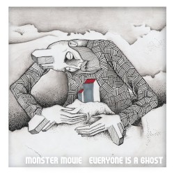 Everyone Is a Ghost