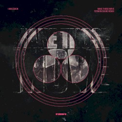 Make Those Move (Ternion Sound remix)