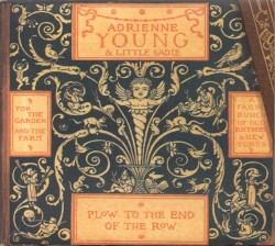 Plow to the End of the Row