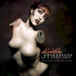Obsessions Of A False Idol (Anniversary Edition)