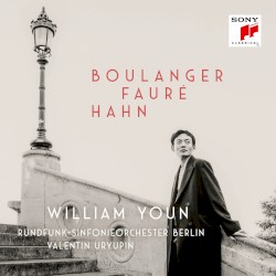Boulanger, Fauré, Hahn