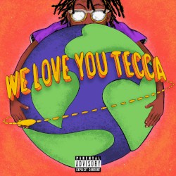 We Love You Tecca