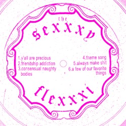 The Sexxxy Flexxxi
