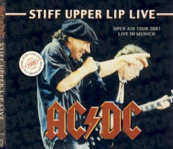 Stiff Upper Lip Live - Open Air Tour 2001 Live in Munich