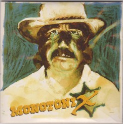 Monotonix