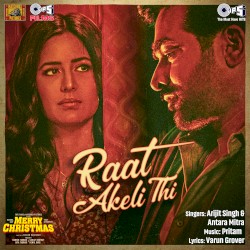Raat Akeli Thi (From “Merry Christmas”)