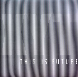 This Is Future