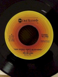 Some Broken Hearts Never Mend / I’ll Forgive but I’ll Never Forget