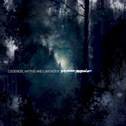 Legends, Myths and Lavender