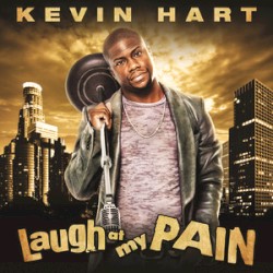 Kevin Hart - Laugh At My Pain