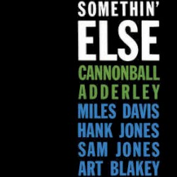Somethin’ Else