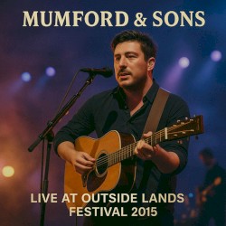 Live at Outside Lands Festival 2015