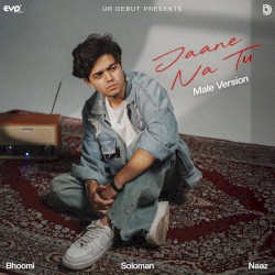 Jaane Na Tu (Male Version)