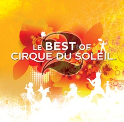 Le Best of Cirque du Soleil Vol 2