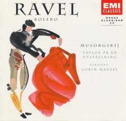 Ravel: Bolero / Muorgskij: Tavlor På En Utställning