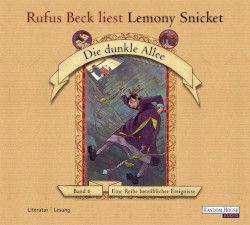 Eine Reihe betrüblicher Ereignisse, Band 6: Die dunkle Allee