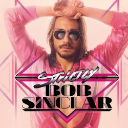 Strictly Bob Sinclar