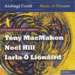 Aislingí Ceoil (Music of Dreams)