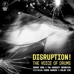 Disruption! The Voice of Drums